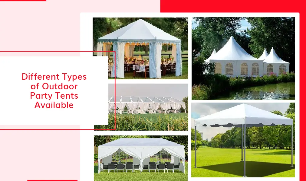 Different Types Of Outdoor Party Tents Available