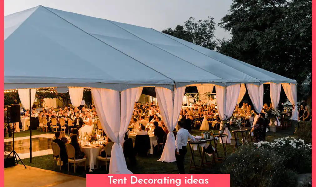 Tent Decorating Ideas