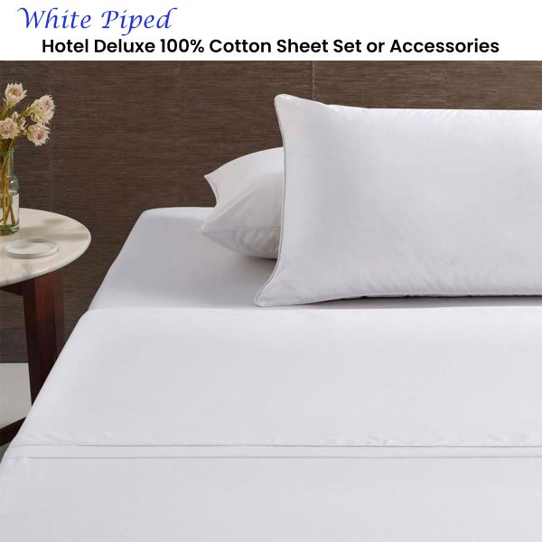 White Piped Hotel Deluxe Cotton Sheet Set King