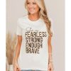 Azura Exchange FEARLESS STRONG ENOUGH BRAVE Graphic Tee – L